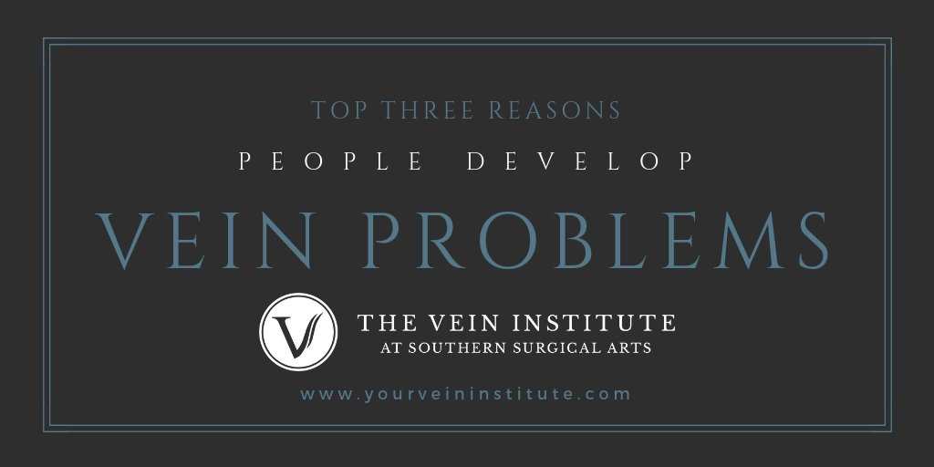 Top 3 Reasons People Develop Vein Problems